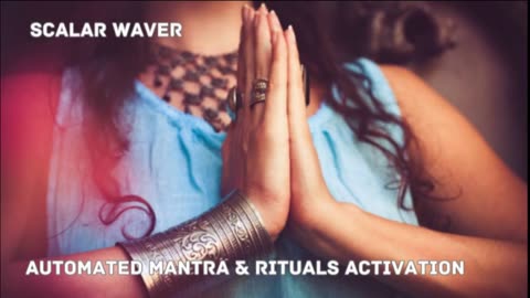 Automated Mantra&Rituals Activation +33X