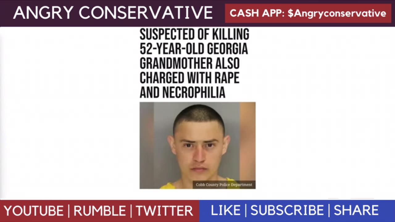 Horrific Crime: Illegal Alien Charged with Murder