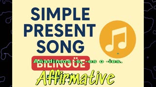 🎵 Simple Present Song | Canción del Presente Simple | Bilingüe (Inglés - Español) | Creado con IA