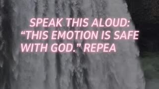 This Emotion Is Safe With God