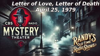 79-04-25 CBS Radio Mystery Theater Letter of Love, Letter of Death