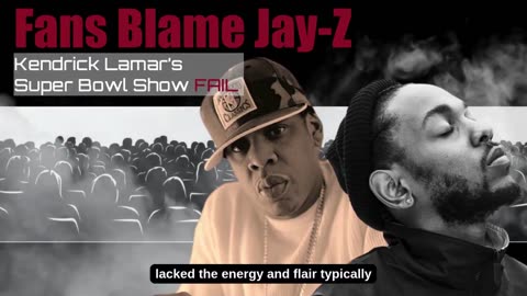 Fans blame Jay-Z for Kendrick Lamar's disappointing Super Bowl 2025 halftime show Ivy