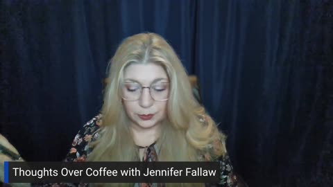 Fallawsophy with Jennifer Fallaw 3/25/25 New Jentel and Thoughts Over Coffee.