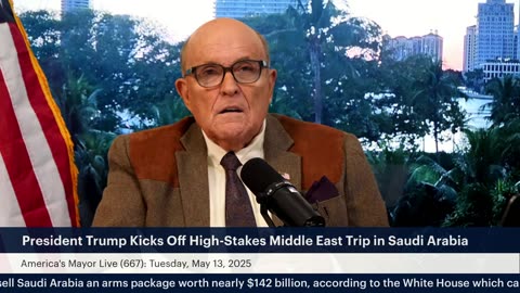 America’s Mayor Live (667): President Trump Kicks Off High-Stakes Middle East Trip in Saudi Arabia