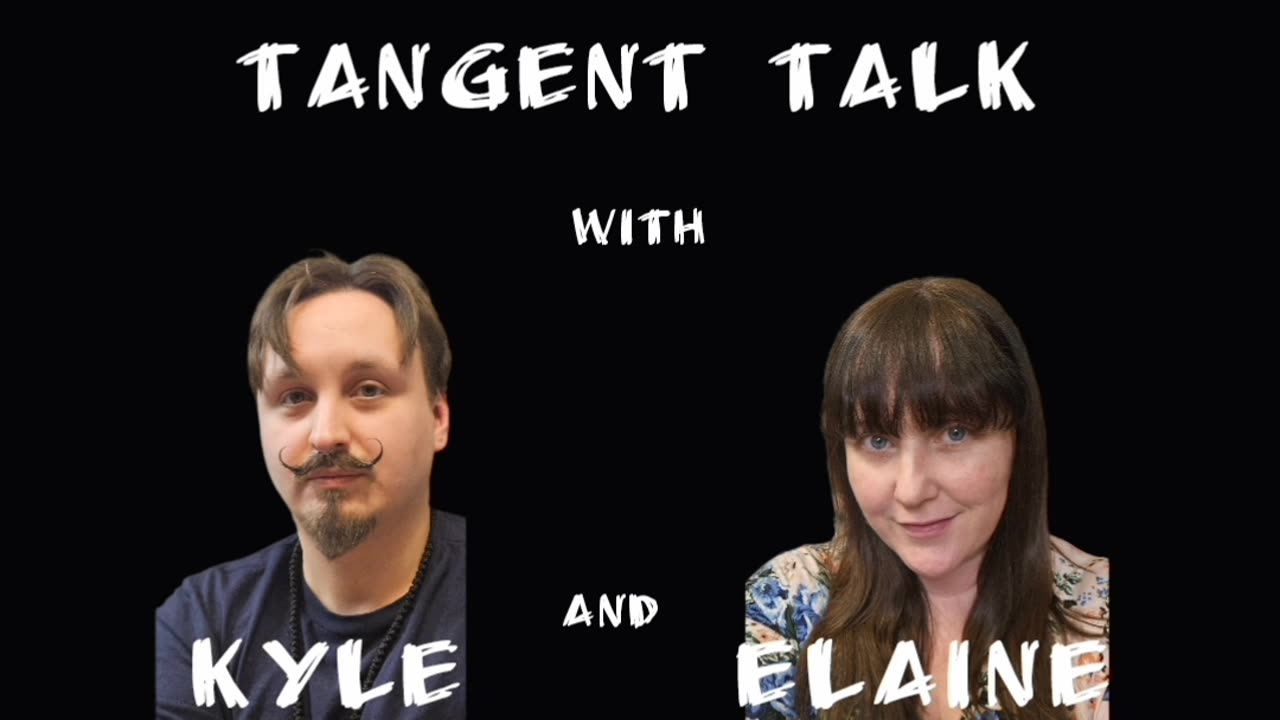 Tangent Talk: Episode 10