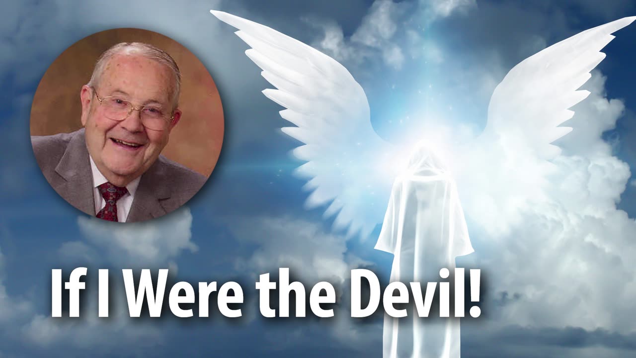 IF I WERE THE DEVIL! – Ephesians 6:10-11 Devotional by Pastor Cecil A. Thompson