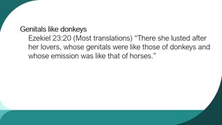 Genitals like donkeys & emissions like horses Ezek 23:20