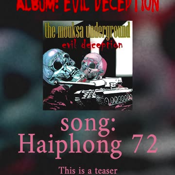 The Mouksa Underground - Haiphong 72 // TEASER