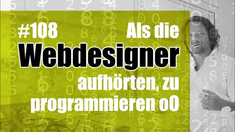 Als die Webdesigner aufhörten, zu programmieren