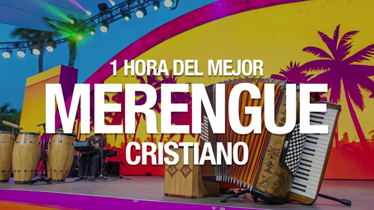 Merengue Cristiana Mix - 1 Hora De Lo Mejor Canciones - Alabanza Musica Cristiana.