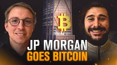 JP Morgan Goes Bitcoin — Wall Street Finally Bows to BTC | The State of Bitcoin Markets