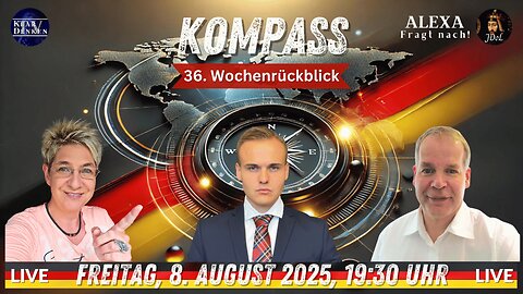 💥📢 KOMPASS – Der Politische Wochenrückblick (36). Zu Gast: Otto Cornelius💥