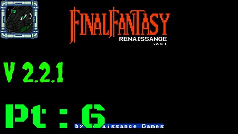 FF Rena V 2.2.1 Pt 6 {Zanshin in action!}