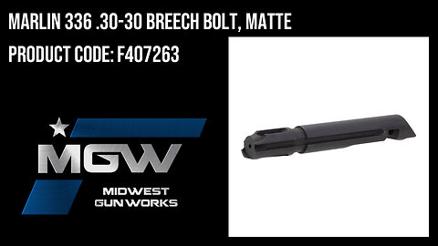 Marlin 336 .30-30 Breech Bolt, Matte - F407263