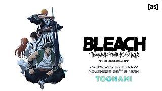 Toonami - Bleach: Thousand Year Blood War - The Conflict Arc Premiere Promo | adult swim