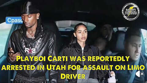 Rapper Playboi Carti arrested, charged with assault on girlfriend Gio and Limo Driver in Utah
