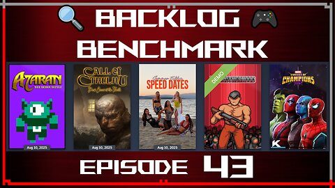 🔍 Backlog Benchmark 43 🎮 | Steam - Hot Summer Day Lineup | August 10th, 2025