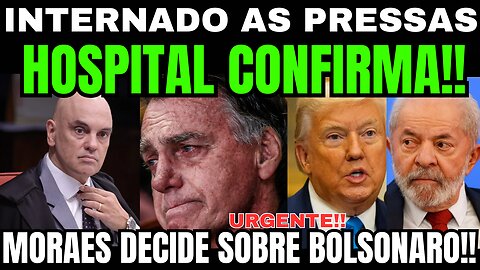 ACABA DE SER INTERNADO EM ESTADO GRAVE! JAIR BOLSONARO RECEBE TRISTE NOTÍCIA AGORA!! ACORDA BRASIL!