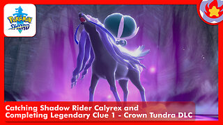 Catching Shadow Rider Calyrex and Completing Legendary Clue 1 - Crown Tundra DLC | Pokemon Sword