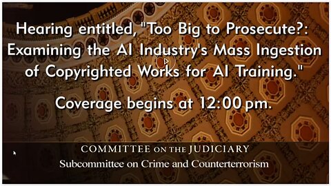 Senate Judiciary Hearing: Can AI Be Prosecuted for Using Copyrighted Works for 'AI Training'?