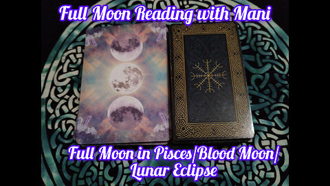 Full Moon Reading with Mani: Full Moon in Pisces