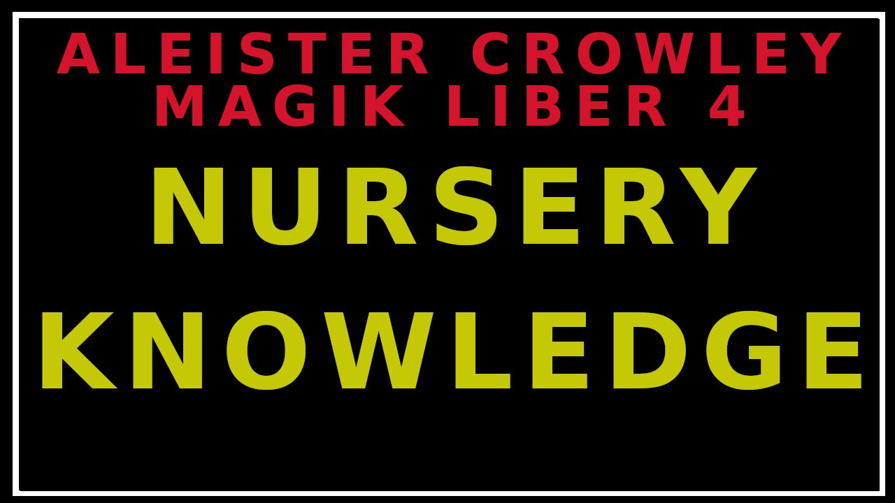The Hidden Knowledge in Nursery Rhymes: Liber 4