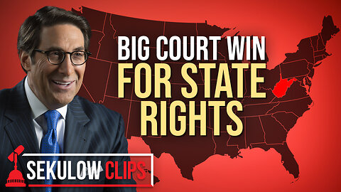 Big Court Win for West Virginia State Rights