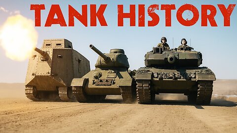 From World War 1 Tanks To Modern Main Battle Tanks | Full Docuseries