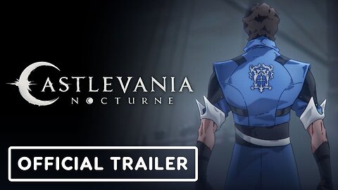 Castlevania - Nocturne - Official Teaser Trailer (2022) Netflix