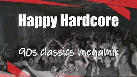 Classic happy hardcore old school DJ mix 1995 - 1999 megamix