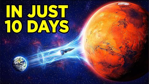 This Shouldn’t Be Possible — Earth to Mars in 10 Days