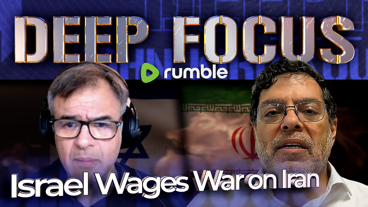 Israel Wages War on Iran with Prof. Mohammad Marandi | DEEP FOCUS with John Kiriakou