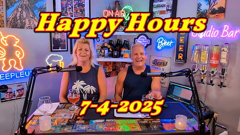 Happy Hours 7-4-2025