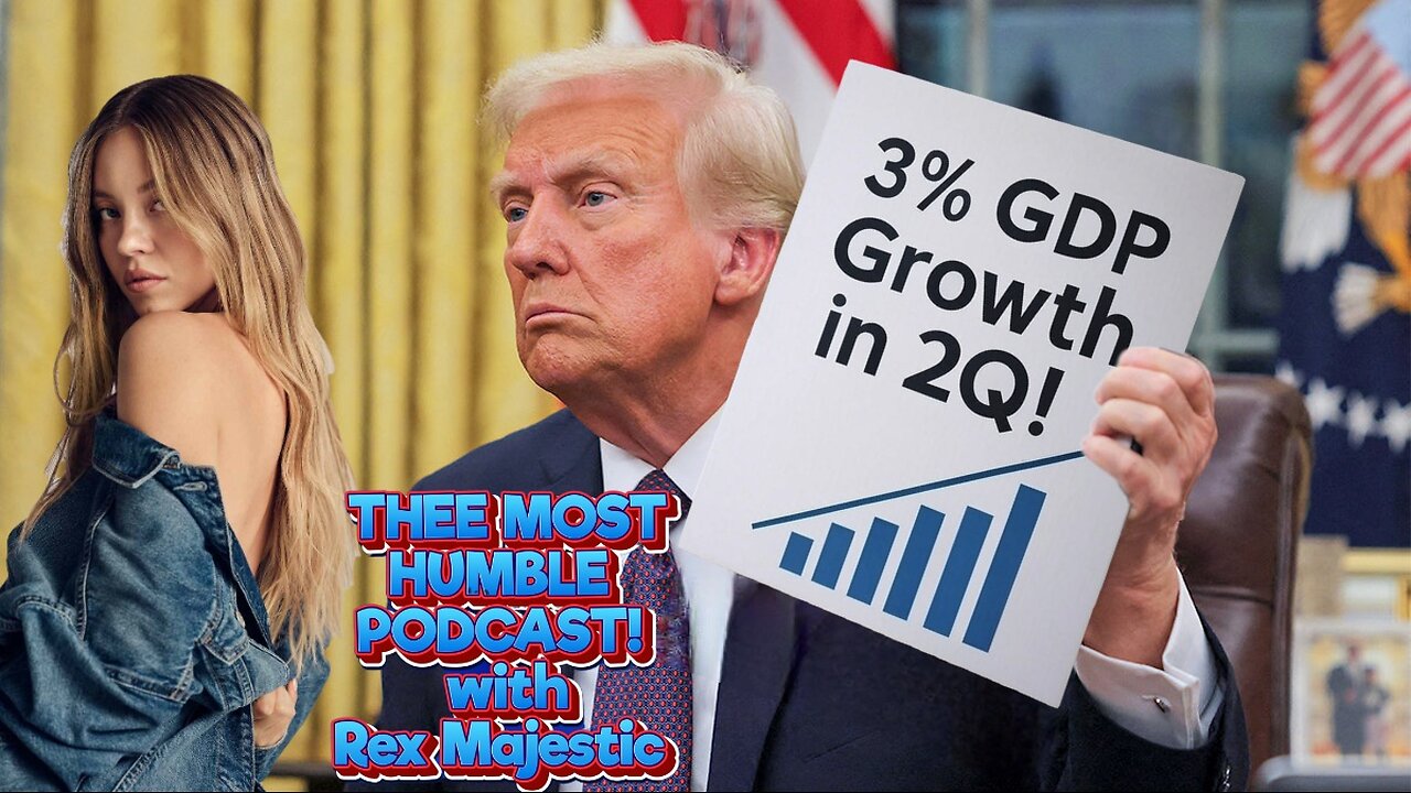 Ep. 63: 3% GDP Growth; Sweeney Ad Still Has Leftists Big Mad; Pelosi Act; Kamala Bails on CA Gov