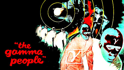 The Gamma People ( 1956 ) IN COLOR | Full Movie | Strange Horror / Sci-Fi Adventure !