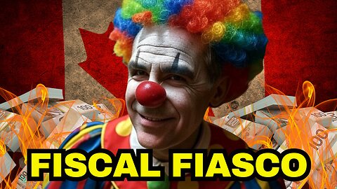 Mark Carney's Liberal Fiscal Fiasco
