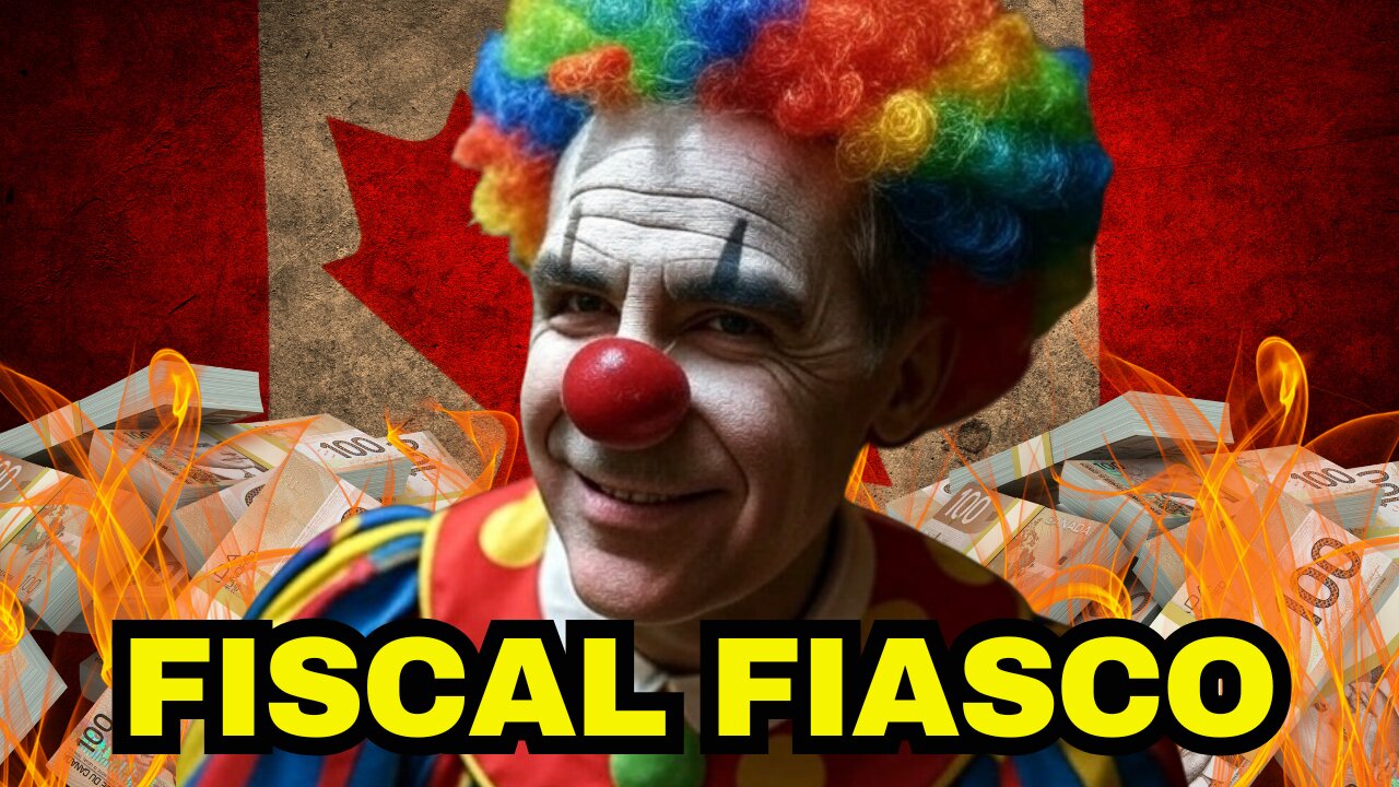 Mark Carney's Liberal Fiscal Fiasco