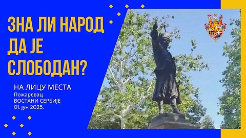 Зна ли народ да је слободан? - Востани Сербије, Пожаревац