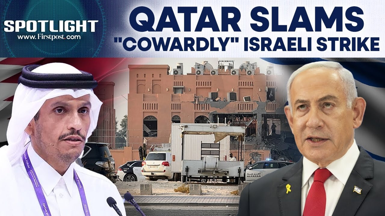 Israel Launches Airstrikes In Doha Targeting Hamas Leaders, US Says It Informed Qatar|Spotlight|N18G