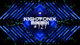 N1GH7FONIX MiniMix #121