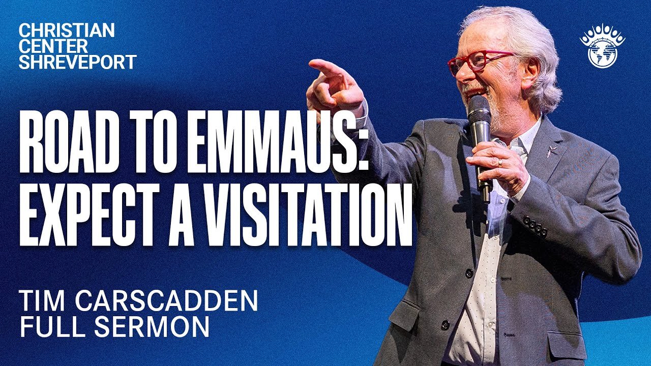 Road to Emmaus: Expect a Visitation | Tim Carscadden | Full Sunday Celebration Service | 4/27/2025