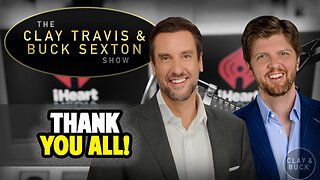 Clay & Buck: Thank You for Watching!