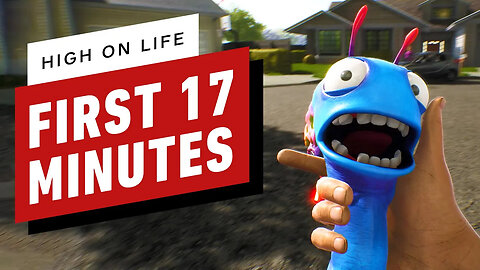 High on Life - The First 17 Minutes of Gameplay