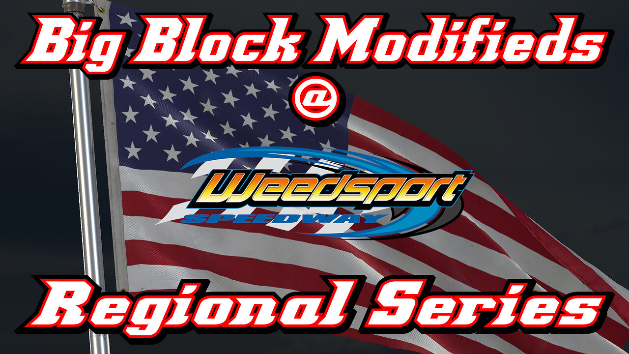 Big Block Modifieds at Weedsport