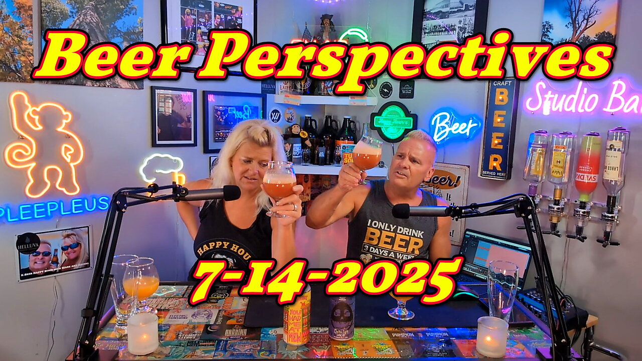 Beer Perspectives 7-14-2025