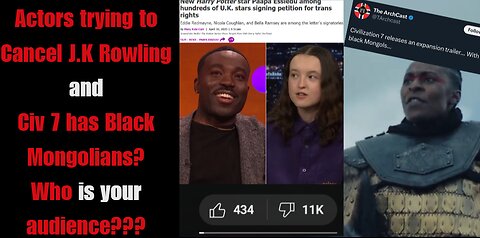 WHO IS YOUR AUDIENCE? | Civilization 7 Black Mongols & Harry Potter J.K Rowling Petition | Z to X #9