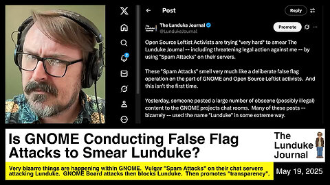 Is GNOME Conducting False Flag Attacks to Smear Lunduke?