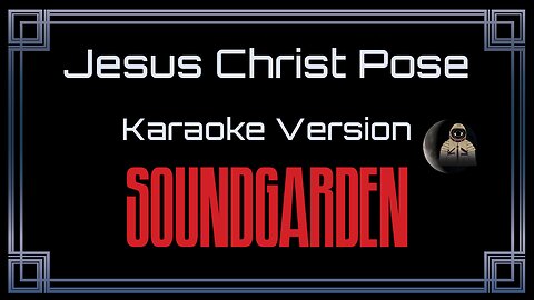 Soundgarden - Jesus Christ Pose (CC)