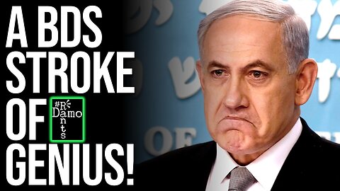 Huge Win for BDS is a Massive Blow to Netanyahu!