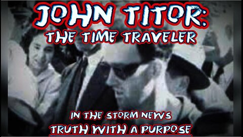 ITSN presents: 'John Titor: The Time Traveler.' 5.7